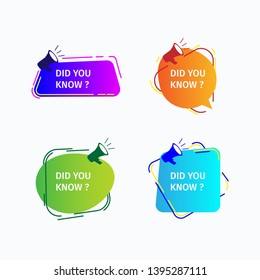 Concept design Did you know the label. Interesting facts bubble talk, knowledge base labels and social media FAQ banners. Isolated on white background 