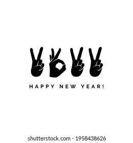 Concept design with fingers. Happy New Year 2022 logo text design. Sign of Victory and sign of OK. Freedom, good, peace, excellent, like. Best wishes. Unusual modern presentation. Great ides.