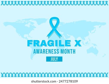 Concept Design of Fragile X Awareness Month July. World Fragile X Day Campaign.