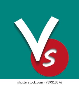 Concept design versus letters fight background. "Vs" inscription on a paper art style. White and red color with a shadows effect on a turquoise background. Vector illustration.