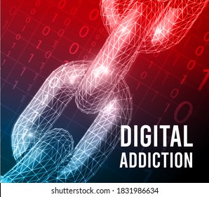 The concept of digital addiction Vector illustration with chain on background