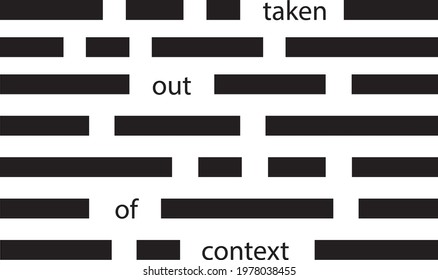 Concept of distortion of information by taking phrases out of context. Vector illustration