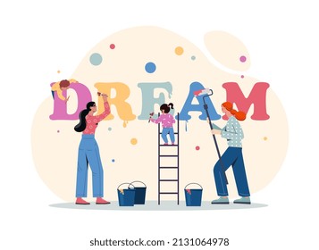 Concept of dream. Man, girl and child prescribe text. Bright letters on wall. Family with buckets of paint renovating room in new or old apartment, little helper. Cartoon flat vector illustration