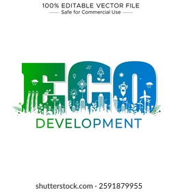 Concept for Eco-Development: Embracing Sustainable, Eco-Friendly, Renewable Green Energy and Futuristic Technology.