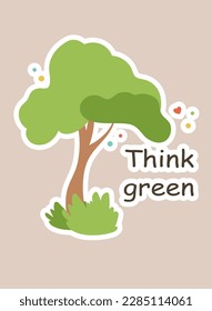 Concept Ecologic tree think green title. The scene features a cartoon-style tree with the phrase Think Green written on its trunk, surrounded by elements of nature. Vector illustration.