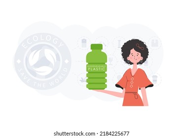 The concept of ecology and care for the environment. The girl holds a bottle made of biodegradable plastic in her hands. Fashion trend illustration in Vector.