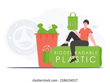 The concept of ecology and care for the environment. A man sits on a bottle made of biodegradable plastic and holds an ECO BAG in his hands. Fashion trend vector illustration.