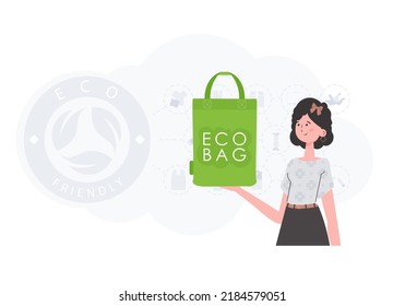 The concept of ecology and care for the environment. A woman holds an ECO BAG in her hands. Fashion trend vector illustration.