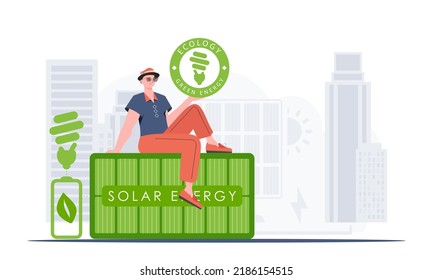 The concept of ecology and green energy. The guy sits on the solar panel and holds the ECO logo in his hands. trendy style. Vector illustration.