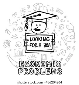 A concept of economic problem such as difficulties of getting a  job after graduation. Doodle hand drawn style, vector illustration.