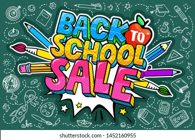 Concept of education. Sale concept. School background with hand drawn school supplies and comic speech bubble with Welcome Back to School Sale lettering in pop art style on blackboard.