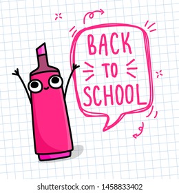Concept of education. School background with cartoon happy red marker on white notepaper and lettering Back to School. Vector illustration