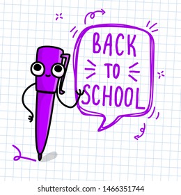 Concept of education. School background with cartoon happy blue pen on white notepaper and lettering Back to School. Vector illustration