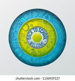 Concept of education. School background with hand drawn doodle school supplies and Back to School typography. Paper art cut out design of circle layers with green apple as study symbol