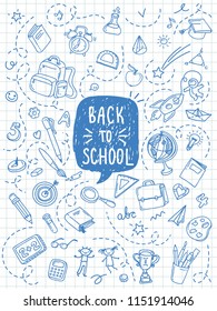 Concept of education. School background with hand drawn school supplies and comic speech bubble with Back to School lettering on lined paper.