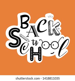 Concept of education. School background with hand drawn  letters. Welcome Back to School lettering in doodle  style on white. 