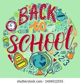 Concept of education. School background with hand drawn school supplies with Back to School lettering sketch style. For card, poster, print design, t-shirt design.  