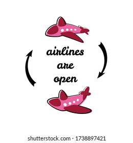 Concepto de poner fin a la pandemia del Covid-19. Una ilustración vectorial de aviones voladores en círculo sobre fondo blanco con las palabras "Aerolíneas abiertas" muestra la reanudación de la posibilidad de vuelos.