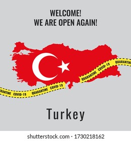 Concept of ending the quarantine,  coronavirus epidemic and Opening of borders in Turkey. Victory over COVID-19. National flag of Turkey in form of map. Yellow stripes, torn ribbons. 