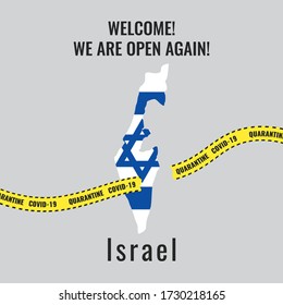 Concept of ending the quarantine,  coronavirus epidemic and Opening of borders in Israel. Victory over COVID-19. National flag of Israel in form of map. Yellow stripes, torn ribbons. 