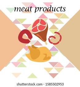 The concept of farming meat products. Chicken, whole leg, sausage. Meat icons. Vector image.