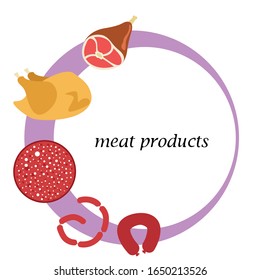 The concept of farming meat products. Chicken, whole leg, sausage. Meat icons. Vector image.