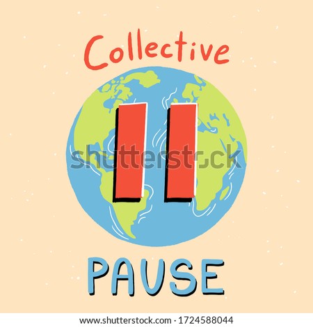 Concept flat illustration about slowing economy and stopping tourism with lettering collective pause. COVID-19 pandemic, coronavirus epidemic, spread of corona virus in world, quarantine shutdown