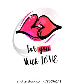Concept flyer with text for you with love. Template romantic banner, poster with lips seeing as heart. Fashion image for advertising beauty blog, salon, boutique, shop. 