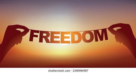 Concept of freedom and happiness, with two hands holding a garland on which is written the word freedom.