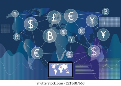 concept global Business financial system. communications economies world, major world currencies. scheme  relationship  money. background world map.