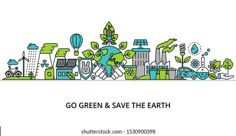 Concept of go green and save the earth, modern flat thin line design vector illustration, for graphic and web design