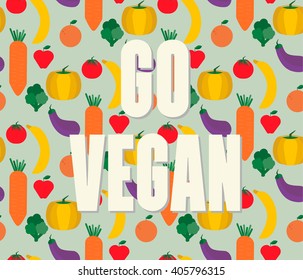 The concept go vegan. Vector illustration of vegetables and fruits. Vegan, rawfoodist. Nutrition and lifestyle. Colorful seamless pattern
