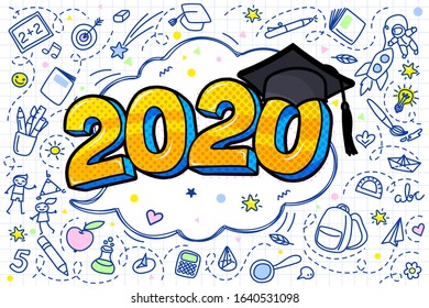 Concept of a graduating class of 2020. Numbers with graduation cap in pop art style with hand drawn elements. Vector illustration.