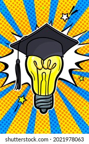 Concept of a graduating class or idea. Graduation cap on light bulb in pop art style on blue and yellow background. Vector illustration.