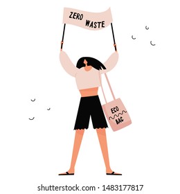 Concept: green production, zero waste, non-waste production, environmental protection. Girl holds a poster "zero waste." Propaganda of green lifestyle. Flat style girl with eco bag.