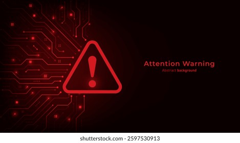 Concept of Hacker warning. Attention Danger Symbol on circuit board and dark red background. Data Breach, Malware, Cyber Attack, Hacking, and Security protection Concept. Vector illustration.