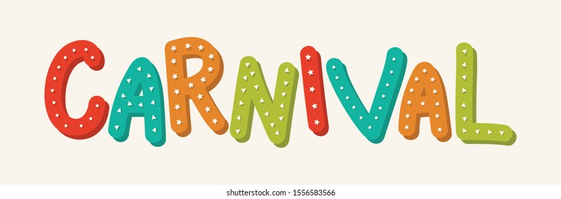 Concept of hand drawn Carnival typography. Vector