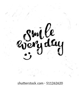 concept handwritten poster. "smile everyday" creative graphic template brush fonts inspirational quotes