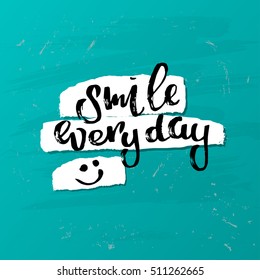 concept handwritten poster. "smile everyday" creative graphic template brush fonts inspirational quotes 