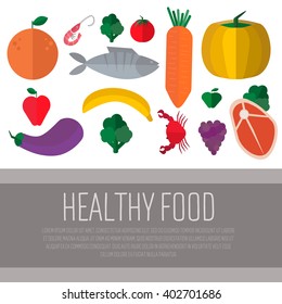 The concept of healthy food. Food in a flat style and space for your text. Healthy , organic food. Vector illustration
