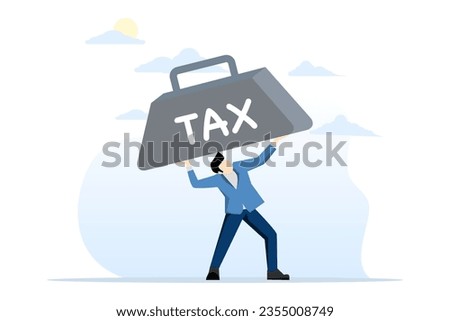 concept of heavy tax burden to pay off, heavy problems or debts, bankruptcy or financial problems, government obligations, entrepreneurs shouldering a heavy burden with the word TAX.