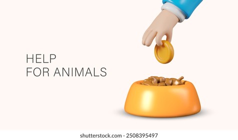 Concept of helping pets. Realistic hand drops coin into bowl of food
