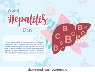 Concept of hepatitis B, C,. World hepatitis day poster's campaign in flat style and vector design.