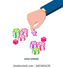 The concept of high stakes  Human hand with high denomination casino chips and dice. Isometric vector illustration on white background.