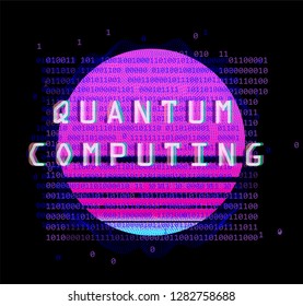 Concept illustration for Quantum Computing subject. Abstract distorted and glitched geometric circle and binary code on dark background. Vaporwave/ synthwave/ retrowave style.
