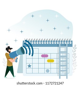 Concept images in a flat style. A man with a beard with a big loudspeaker
 in his hands , standing on a big calendar. Business planning.
