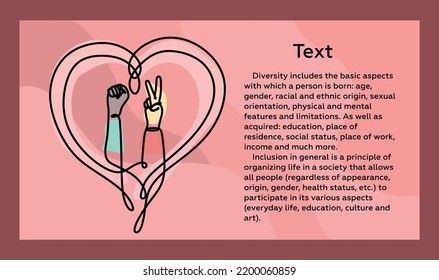 The concept of inclusion, diversity and equality. Multiethnic hands show a fist and a peace sign inside a heart. Place for text