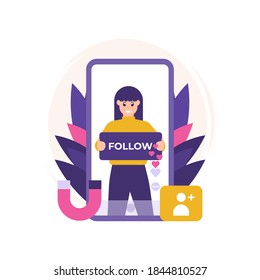 the concept of an influencer, celebrity, or famous artist. illustration of a woman holding a sign saying follow on a smartphone to attract viewers and followers. digital marketing techniques. flat