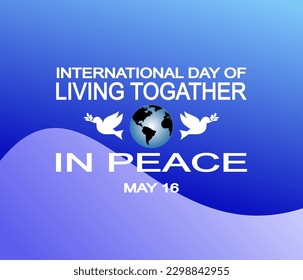 The concept of the International Day of Living Together in Peace, with two bird and globe illustration. vector