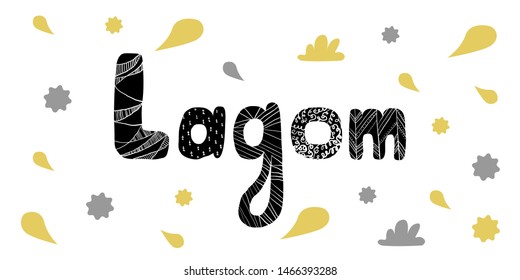 Concept of Lagom Scandinavian lifestyle philosophy. Scandinavian/ Swedish lifestyle. The concept of living in balance. Lagom hand drawn text with patterns . vector colorful  illustration 